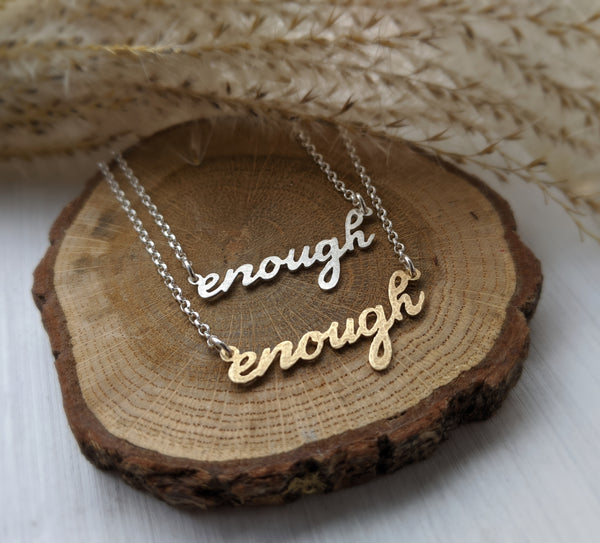 You are Enough - cursive mantra necklace